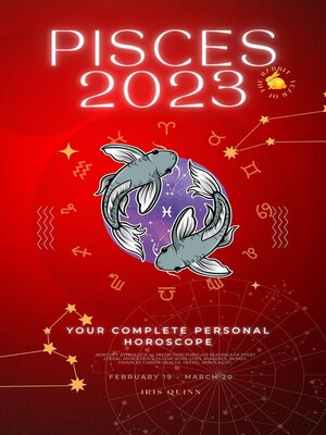 cover image of Your Complete Pisces 2023 Personal Horoscope